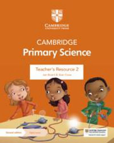 Cambridge Primary Science Teacher’s Resource 2 with Digital Access