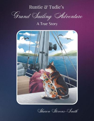 Runtie and Tudie’s Grand Sailing Adventure