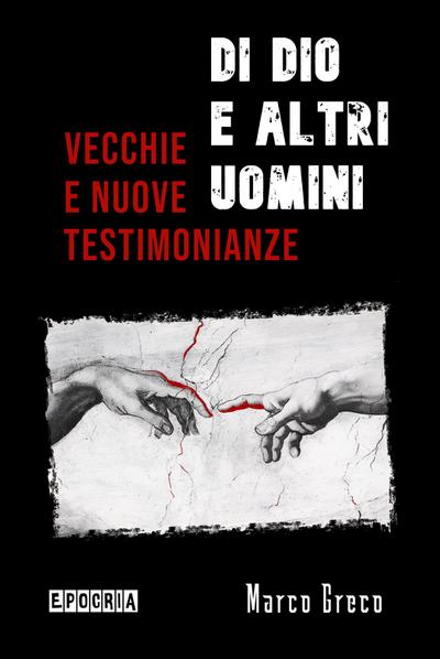 Di dio e altri uomini