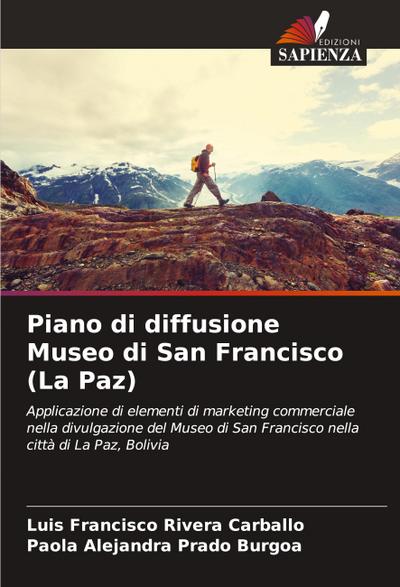 Piano di diffusione Museo di San Francisco (La Paz)