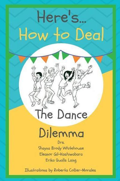 Here’s How To Deal: The Dance Dilemma