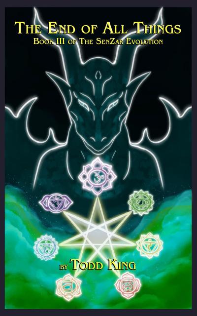 The End of All Things (The SenZar Evolution, #3)
