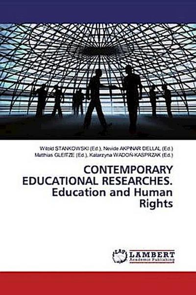 CONTEMPORARY EDUCATIONAL RESEARCHES. Education and Human Rights