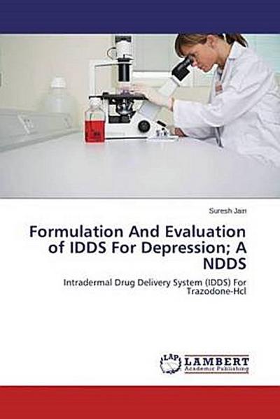 Formulation And Evaluation of IDDS For Depression; A NDDS
