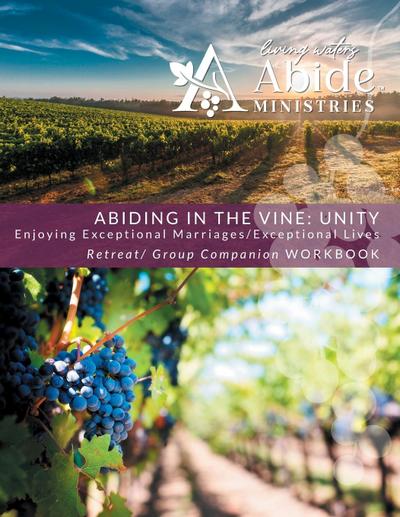 Abiding in the Vine / Unity - Retreat / Companion Workbook