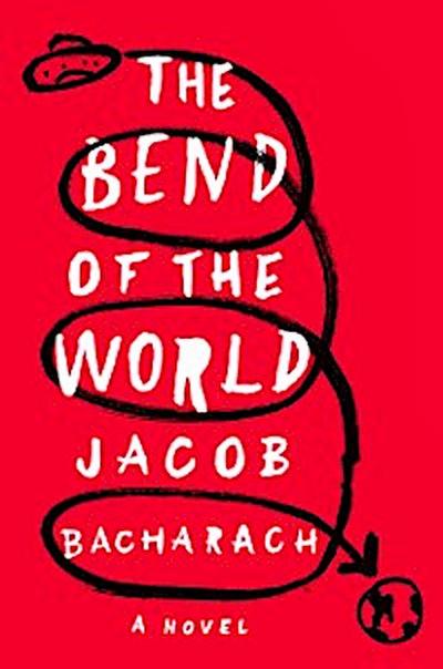 The Bend of the World (eBook, EPUB) - Jacob Bacharach