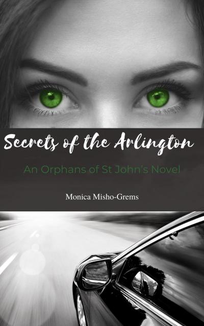 Secrets of the Arlington (The Orphans of St John’s, #1)