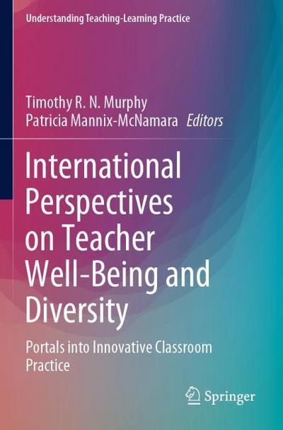International Perspectives on Teacher Well-Being and Diversity