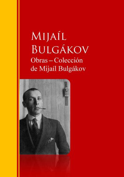 Obras - Colección  de Mijaíl Bulgákov