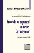 Projektmanagement in neuen Dimensionen
