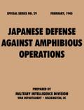 Japanese Defense Against Amphibious Operations (Special Series, no. 29)