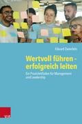 Wertvoll führen - erfolgreich leiten
