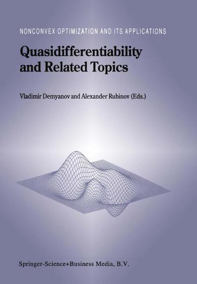 Quasidifferentiability and Related Topics