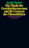 Die Macht der Geschlechternormen und die Grenzen des Menschlichen
