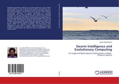 Swarm Intelligence and Evolutionary Computing - Janga Reddy Manne