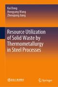 Resource Utilization of Solid Waste by Thermometal