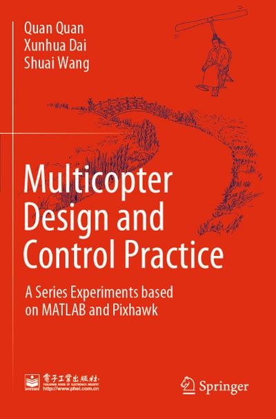 Multicopter Design and Control Practice