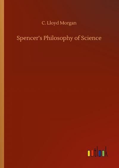 Spencer’s Philosophy of Science
