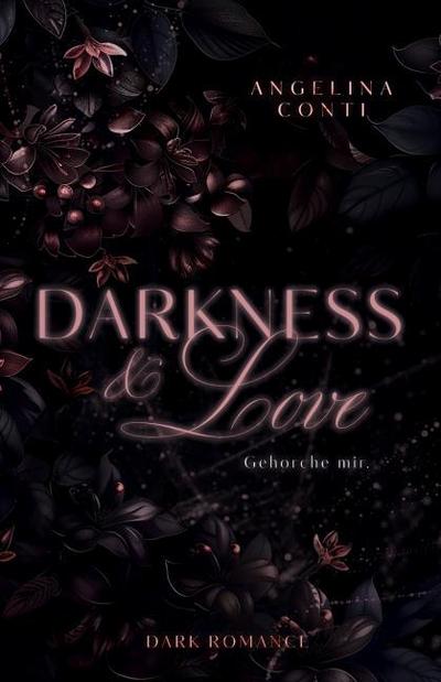 DARKNESS & LOVE BAND 2 (Dark Romance)