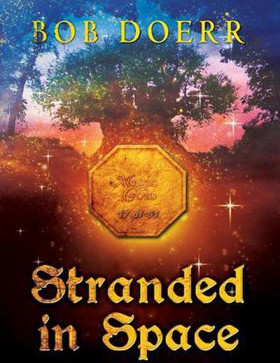 Stranded in Space (The Enchanted Coin Series, Book 4)