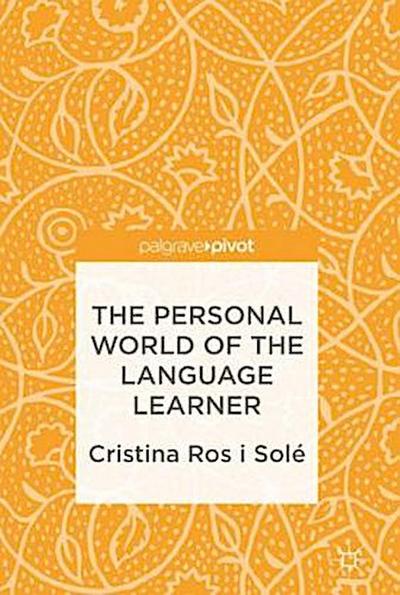The Personal World of the Language Learner