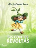 Sis contes revoltats