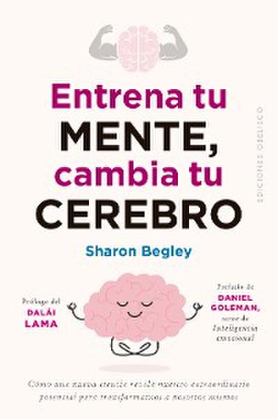 Entrena tu mente, cambia tu cerebro