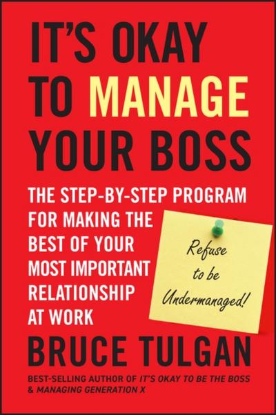 It’s Okay to Manage Your Boss