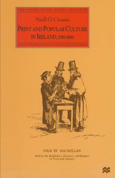 Print and Popular Culture in Ireland, 1750-1850