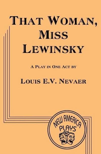 That Woman. Miss Lewinsky
