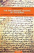 The Syro-Aramaic Reading of the Koran
