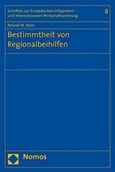 Bestimmtheit von Regionalbeihilfen
