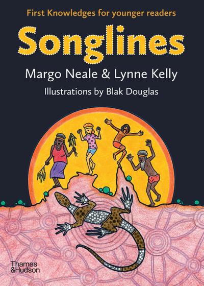Songlines: First Knowledges for younger readers