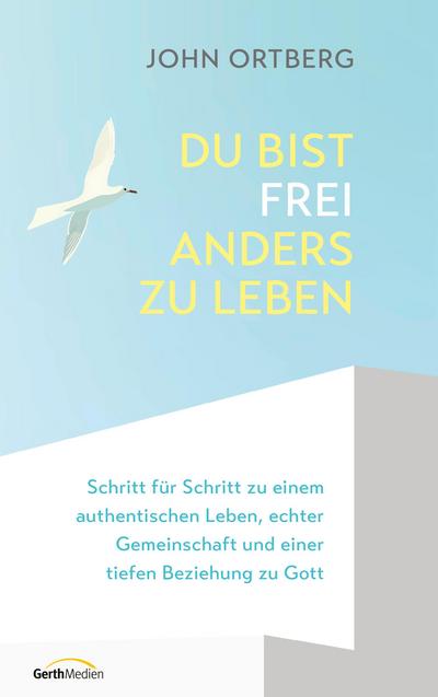 Du bist frei, anders zu leben