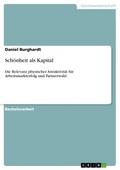 Schönheit als Kapital