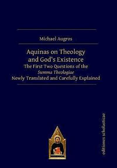 Aquinas on Theology and God’s Existence