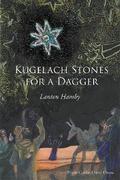 Kugelach Stones for a Dagger