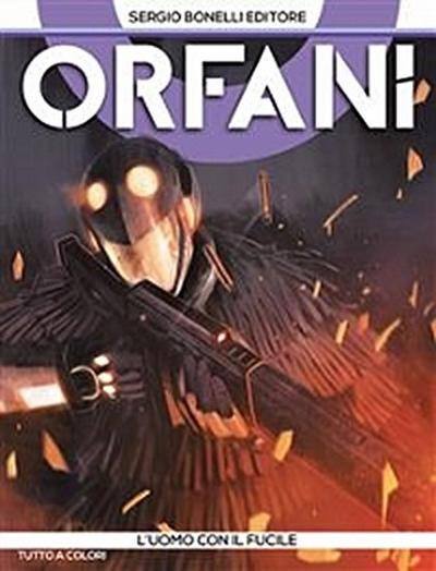 Orfani 5. L’uomo con il fucile
