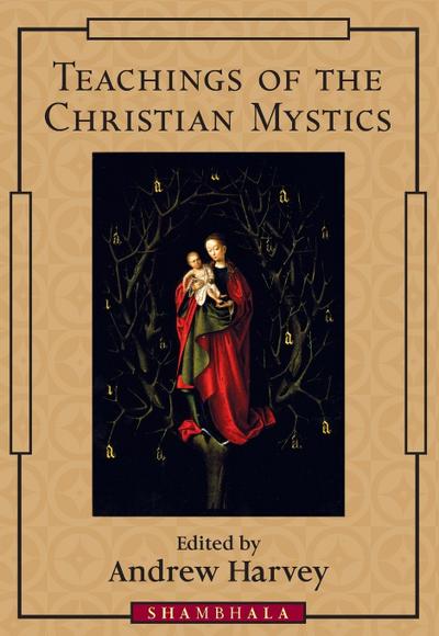 Teachings of the Christian Mystics
