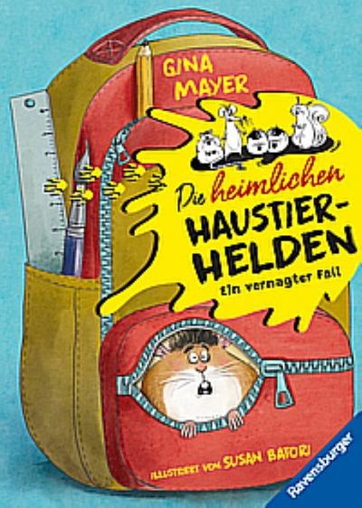Die heimlichen Haustier-Helden, Band 1 - Ein vernagter Fall