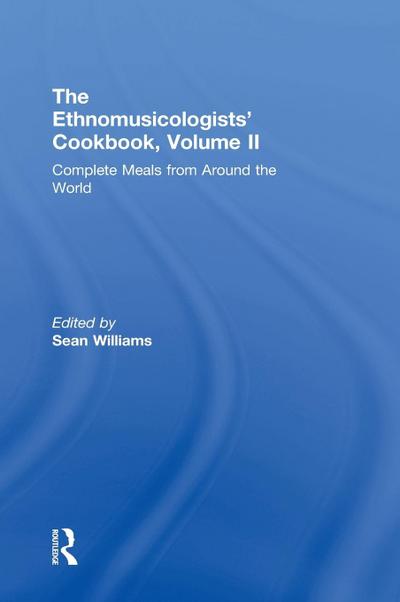 The Ethnomusicologists’ Cookbook, Volume II