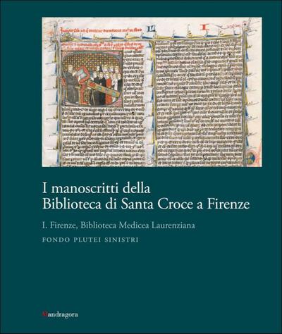 Firenze, Biblioteca Medicea Laurenziana. Fondo Plutei sinistri
