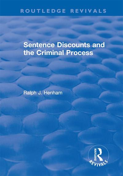 Sentence Discounts and the Criminal Process