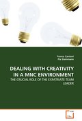 DEALING WITH CREATIVITY IN A MNC ENVIRONMENT