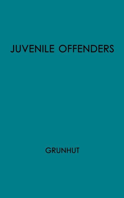 Juvenile Offenders Before the Courts