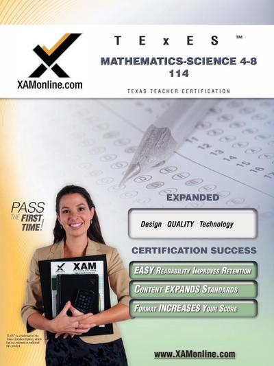 TExES Mathematics-Science 4-8 114 Teacher Certification Test Prep Study Guide
