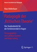 Pädagogik der ,Kritischen Theorie’