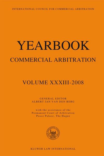 Yearbook Commercial Arbitration Vol XXXIII 2008