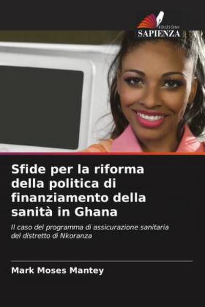 Sfide per la riforma della politica di finanziamento della sanità in Ghana