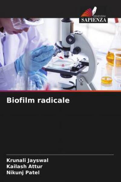 Biofilm radicale